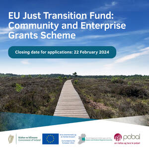 Image of a peat bog on a sunny day with a trail running through the centre of the image. Overlay text reads "EU Just Transition Fund: Community and Enterprise Grants Scheme. Closing date for applications: 22 February 2024."
